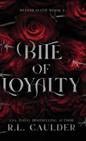 Bite of Loyalty 196207000X Book Cover