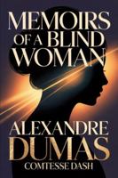 Memoirs of a Blind Woman: A New Translation B0G1M6CQTQ Book Cover