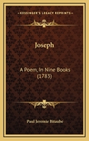 Joseph: A Poem, In Nine Books 1166200000 Book Cover