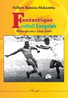 Fantastique Football Congolais (French Edition) 2322122688 Book Cover