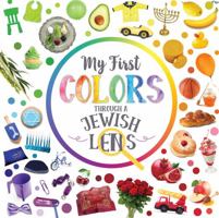 My First Colors Through a Jewish Lens 1736577409 Book Cover