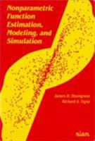 Nonparametric Function Estimation, Modeling, and Simulation 0898712610 Book Cover