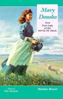 Mary Donoho: New First Lady of the Santa Fe Trail 0941270696 Book Cover