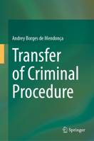Transfer of Criminal Procedure 3032338352 Book Cover