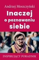 Inaczej o poznawaniu siebie 8365873052 Book Cover