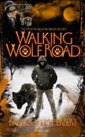 Walking Wolf Road 0692265147 Book Cover