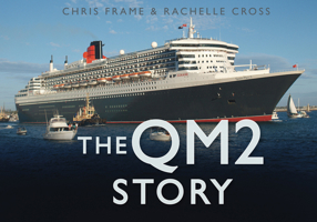 The QM2 Story 0752450921 Book Cover