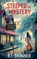 Steeped in Mystery (Eerie Estes Mysteries) B0F8ZY93Z2 Book Cover