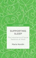 Supporting Sleep: The Importance of Social Relations at Work 1137437847 Book Cover