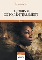 Le journal de ton enterrement B0DCN4Q5SK Book Cover