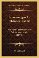 Erinnerungen an Johannes Brahms 1016228864 Book Cover