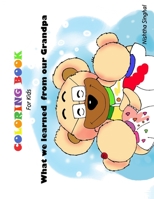 What we learned from our Grandpa: Coloring Book B08Y49Y9ZH Book Cover