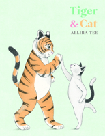 Tiger & Cat 192261050X Book Cover