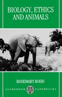 Biology, Ethics, and Animals 019824052X Book Cover