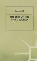 The End of the Third World 0333593790 Book Cover