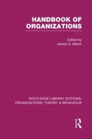 Handbook of Organizations 0528686860 Book Cover