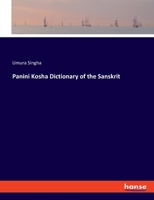 Panini Kosha Dictionary of the Sanskrit 333797628X Book Cover