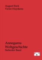 Annegarns Weltgeschichte 3863825330 Book Cover