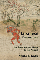 Japanese Demon Lore: Oni from Ancient Times to the Present 0874219485 Book Cover