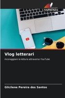 Vlog letterari: Incoraggiare la lettura attraverso YouTube B0CH253PDH Book Cover