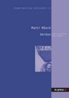 Verdun: Mythos Und Alltag Einer Schlacht 3899755782 Book Cover