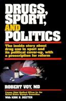 Drugs, Sport, and Politics 0880114096 Book Cover
