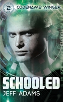 Schooled 1735568007 Book Cover