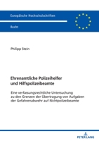 Ehrenamtliche Polizeihelfer und Hilfspolizeibeamte (Europaeische Hochschulschriften Recht) 3631849532 Book Cover