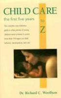 Childcare A to Z: The First Five Years 0671574973 Book Cover