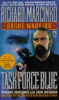Rogue Warrior: Task Force Blue 0671896725 Book Cover