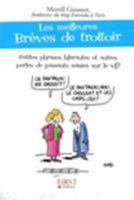 Petit livre de - Les meilleures brèves de trottoir ! 2754013865 Book Cover