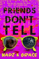 Friends Don't Tell 1444964372 Book Cover