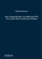 Die Vorgeschichte Von 1866 Und 19 3955641422 Book Cover