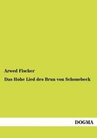 Das Hohe Lied Des Brun Von Schonebeck 3846040916 Book Cover
