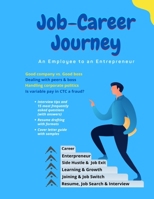 Job-Career Journey: An Employee to an Entrepreneur B08K4K2KVR Book Cover
