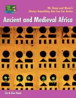 Ancient and Medieval Africa (Mr. Donn and Maxie's World History) 1596474114 Book Cover