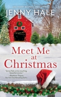 Meet Me at Christmas: A Sparklingly Festive Holiday Love Story B0CKRZ372G Book Cover