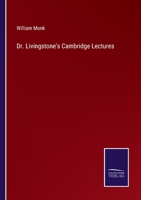 Dr. Livingstone's Cambridge Lectures 3375138784 Book Cover