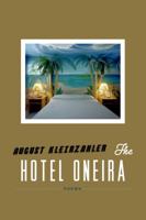 The Hotel Oneira: Poems 0374534810 Book Cover