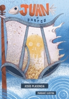Juan el Puerco: Un pirata muy apestoso (Spanish Edition) B0C9S99TQ9 Book Cover