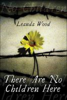 There Are No Children Here 1413749321 Book Cover
