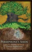 Persephone's Seeds 1938282264 Book Cover