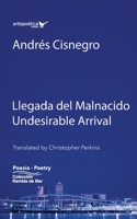 Llegada del Malnacido / Undesirable Arrival 1952336120 Book Cover