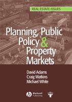 Planning, Public Policy and Property Markets (Real Estate Issues) 140512430X Book Cover