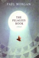 The Pelagius Book 0670029076 Book Cover
