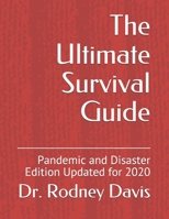 The Ultimate Survival Guide: Pandemic and Disaster Edition Updated for 2020 B086Y6GXWK Book Cover