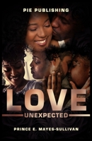 Love Unexpected: When you think you know your partner, think again! 1724157132 Book Cover