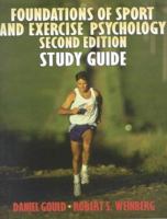 Foundations of Sport and Exercise Psychology, Student Study Guide 073600159X Book Cover