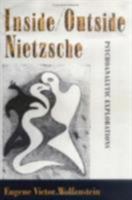 Inside/Outside Nietzsche: Psychoanalytic Explorations 0801437032 Book Cover
