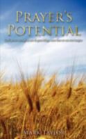 Prayer's Potential 1607910675 Book Cover